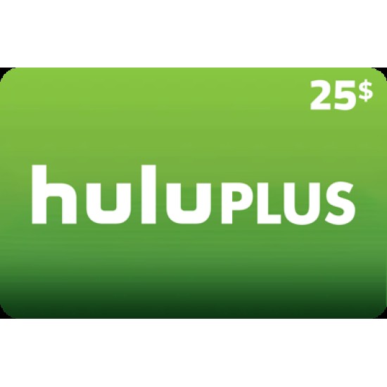 HULU PLUS - $25